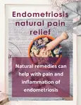 There are many natural supplements you can use to help with the pain of endometriosis
