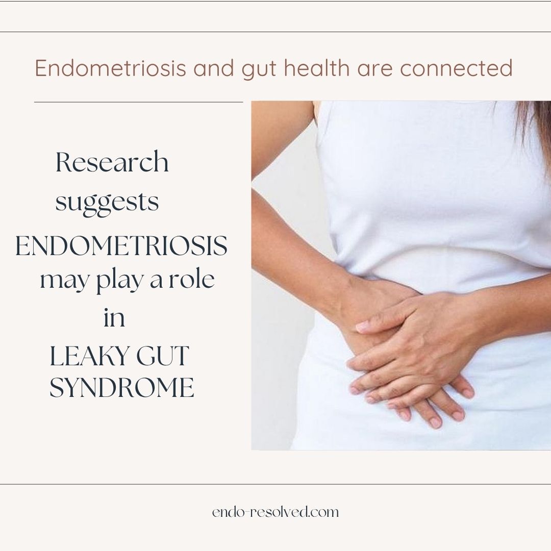 endometriosis and leaky gut endometriosis and leaky gut