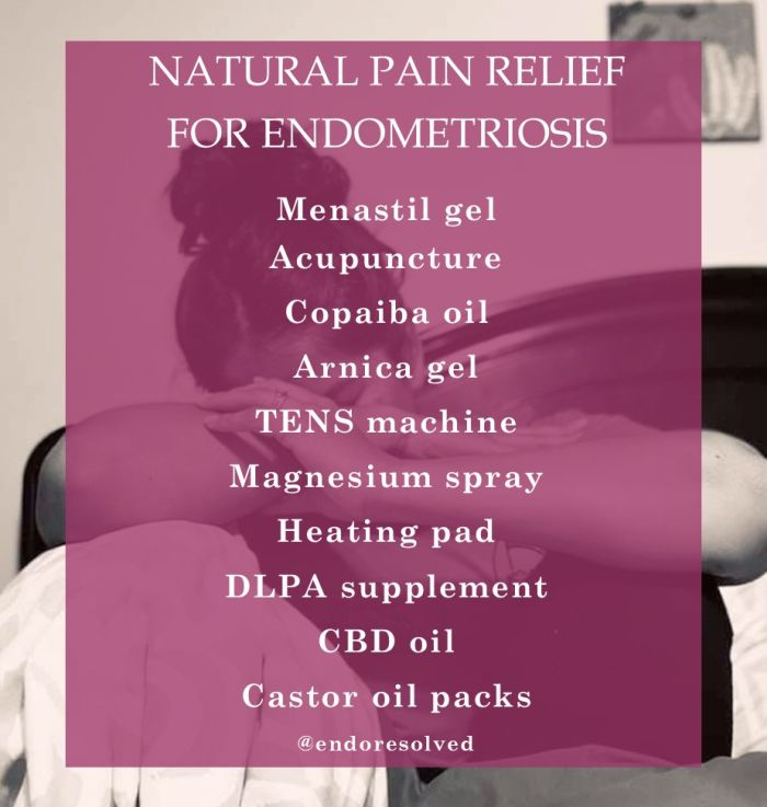 Natural pain relief to help endometriosis